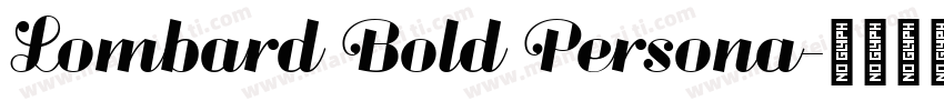 Lombard Bold Persona字体转换